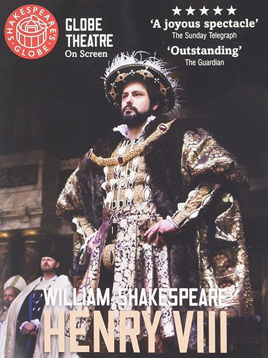 Shakespeare’s Globe: Henry VIII (2010)